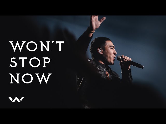 Won't Stop Now | Live | Elevation Worship