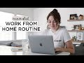 MINIMALIST WORK FROM HOME ROUTINE | Simple + Productive Day In The Life