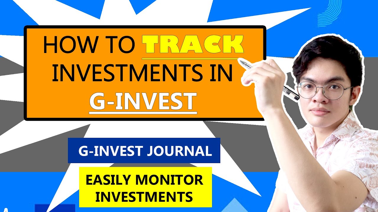 G-Invest Journal | Tracking Your Investment Performance - YouTube