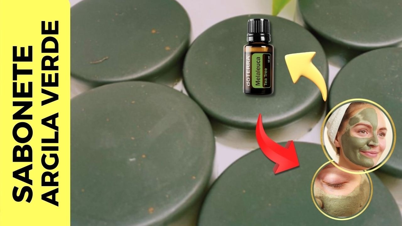 Como Fazer Sabonete Artesanal de Argila Verde e Óleo Essencial de Melaleuca