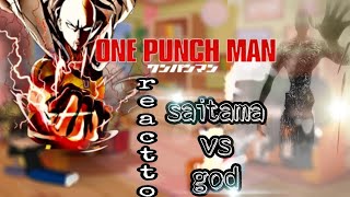 Opm react to Saitama || Saitama vs God || One Punch Man || ❗ Manga Spoilers ❗ Gacha Club