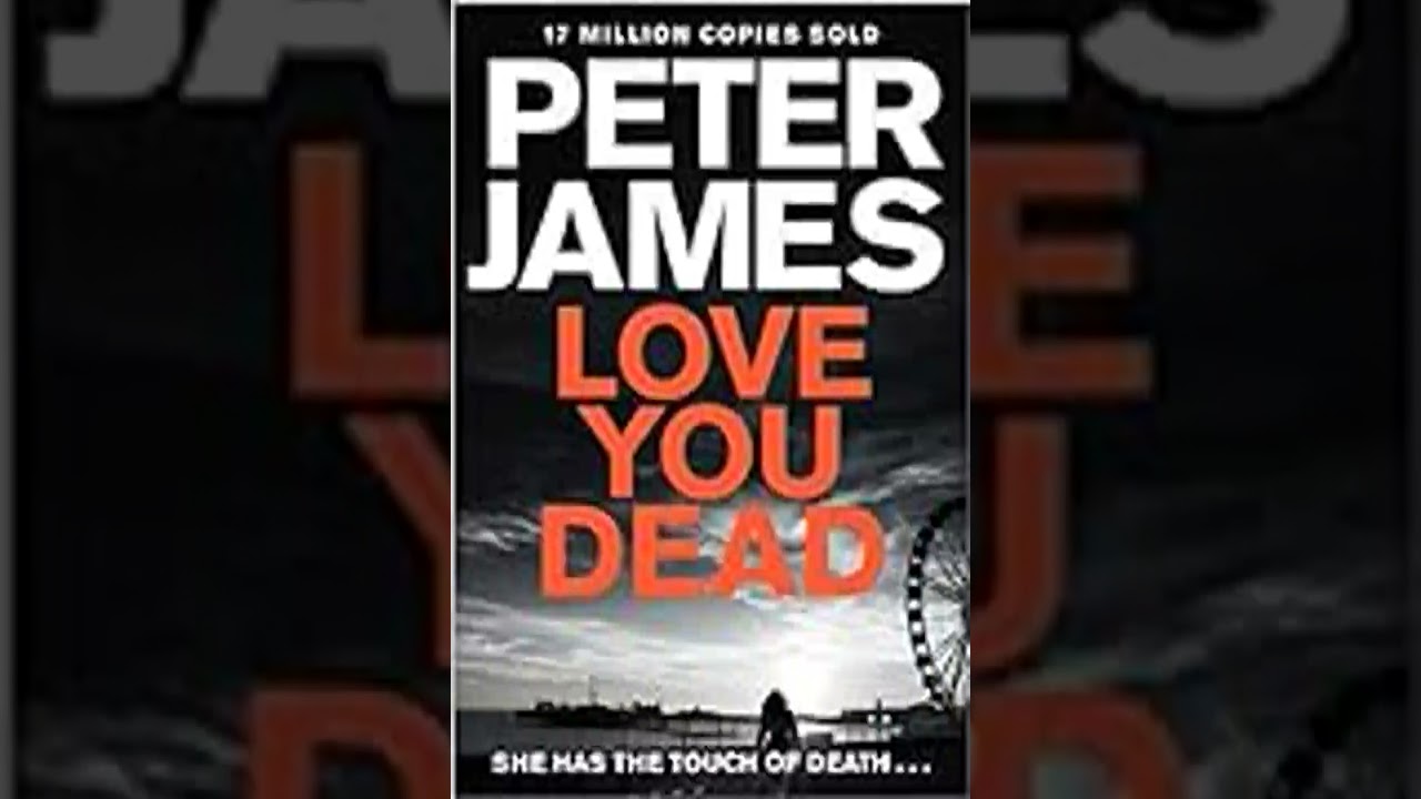 Love You Dead (12) (Roy Grace) -by Peter James - part 2(audiobook)