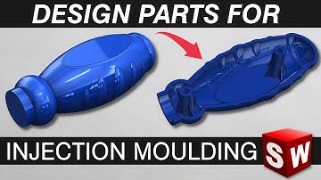 Design for manufacture in solidworks: plastic parts