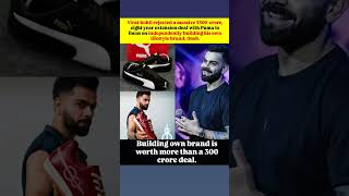 Virat Kohli rejected a massive ₹300-crore, eight-year extension deal with Puma to focus on indepe