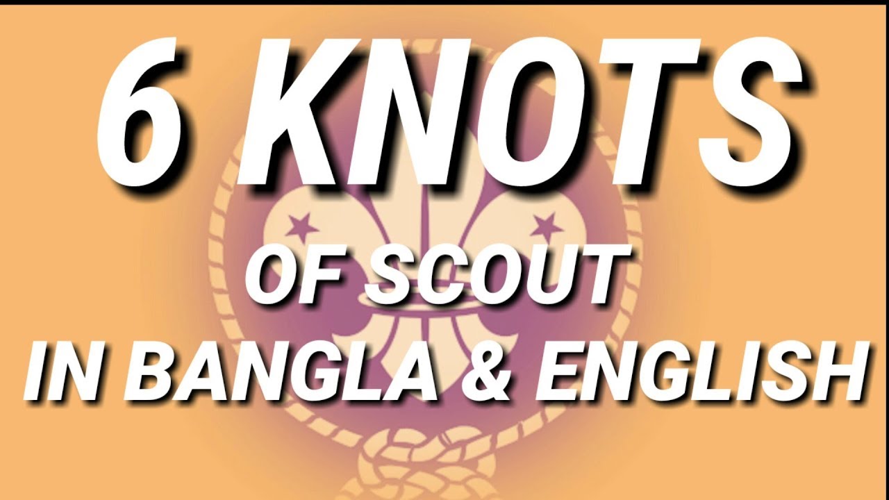 Six knots of scout ALL ROUNDER| SCOUT
