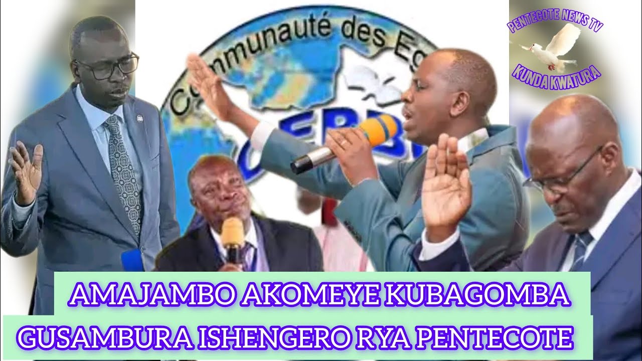 AMAJAMBO AKOMEYE KUBAGOMBA GUSAMBURA ISHENGERO RYA PENTECOTE 