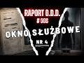 To Okno Pokazuje Martwy Świat | Raport O.D.D. #008