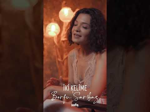 Berfu Sarıbaz - İki Kelime (Ersay Üner Cover)