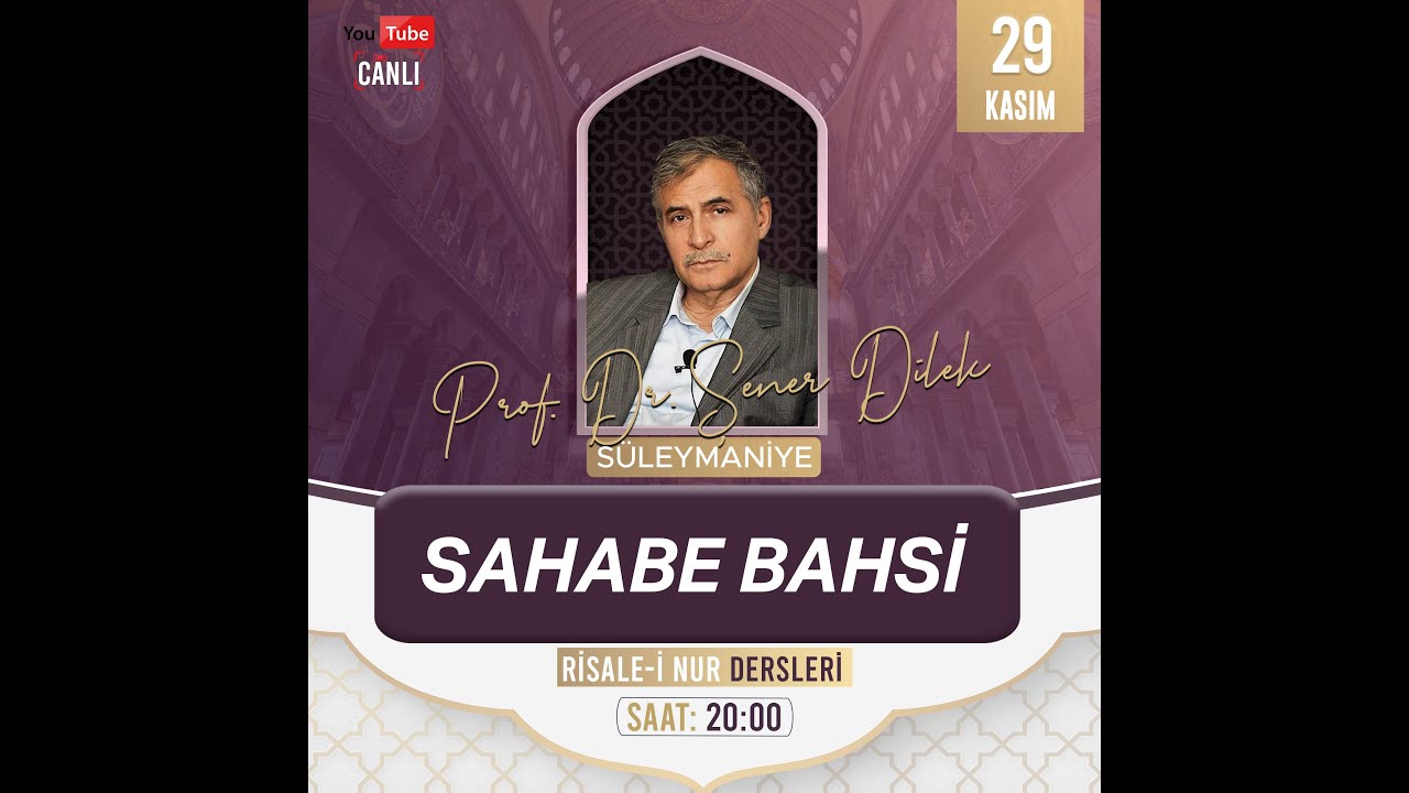Sahabe Bahsi | Prof. Dr. Şener Dilek
