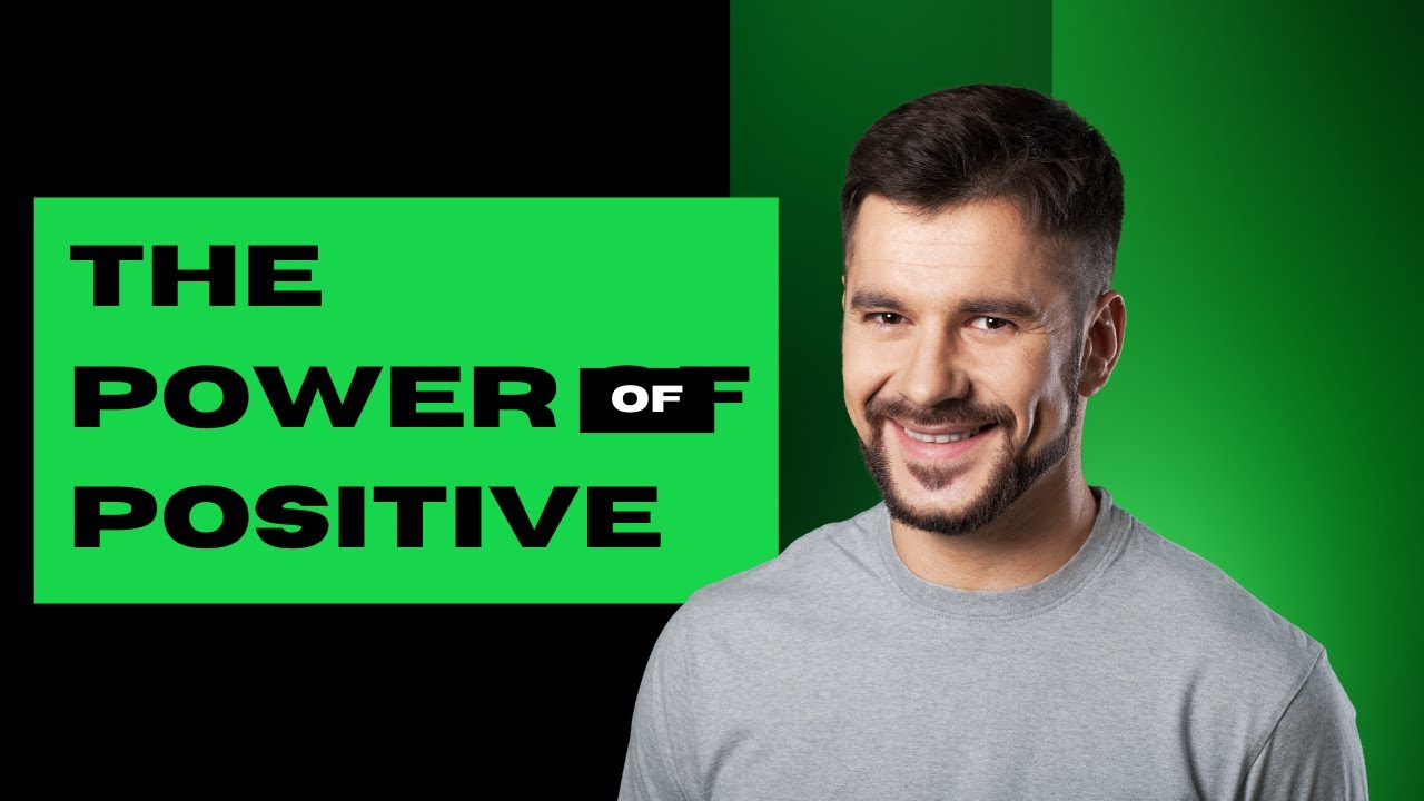 The Power of Positive Thinking- Change Your Mindset, Change Your Life ...