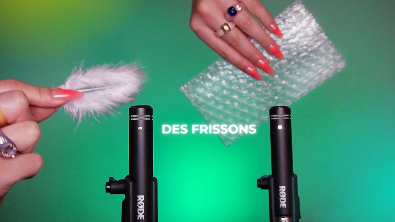 33min d'ASMR très proche de toi pour te déclencher des frissons ! (no talking)