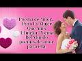 💝POEMAS DE AMOR PARA LA MUJER QUE AMO💝 TE AMARÉ MÁS ALLÁ DE LA VIDA Y POR SIEMPRE💝💝 - El mejor poema