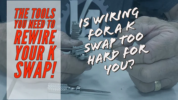 Budget K Swap Harness - The tools you NEED!