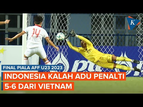 Hasil Final AFF 2023 Indonesia Vs Vietnam 0-0 (5-6), Epos Ernando dalam Tendangan Penalti