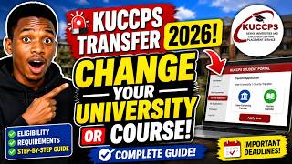 How to Change Your University or Course in 2026 | Complete KUCCPS Transfer Guide