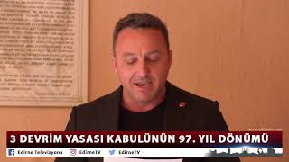 3 Devri̇m Yasasi Kabulünün 97. Yil Dönümü