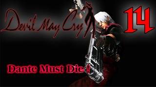 Let's Platinum Devil May Cry | Devil May Cry HD Collection #14 - That's Still Pretty Good