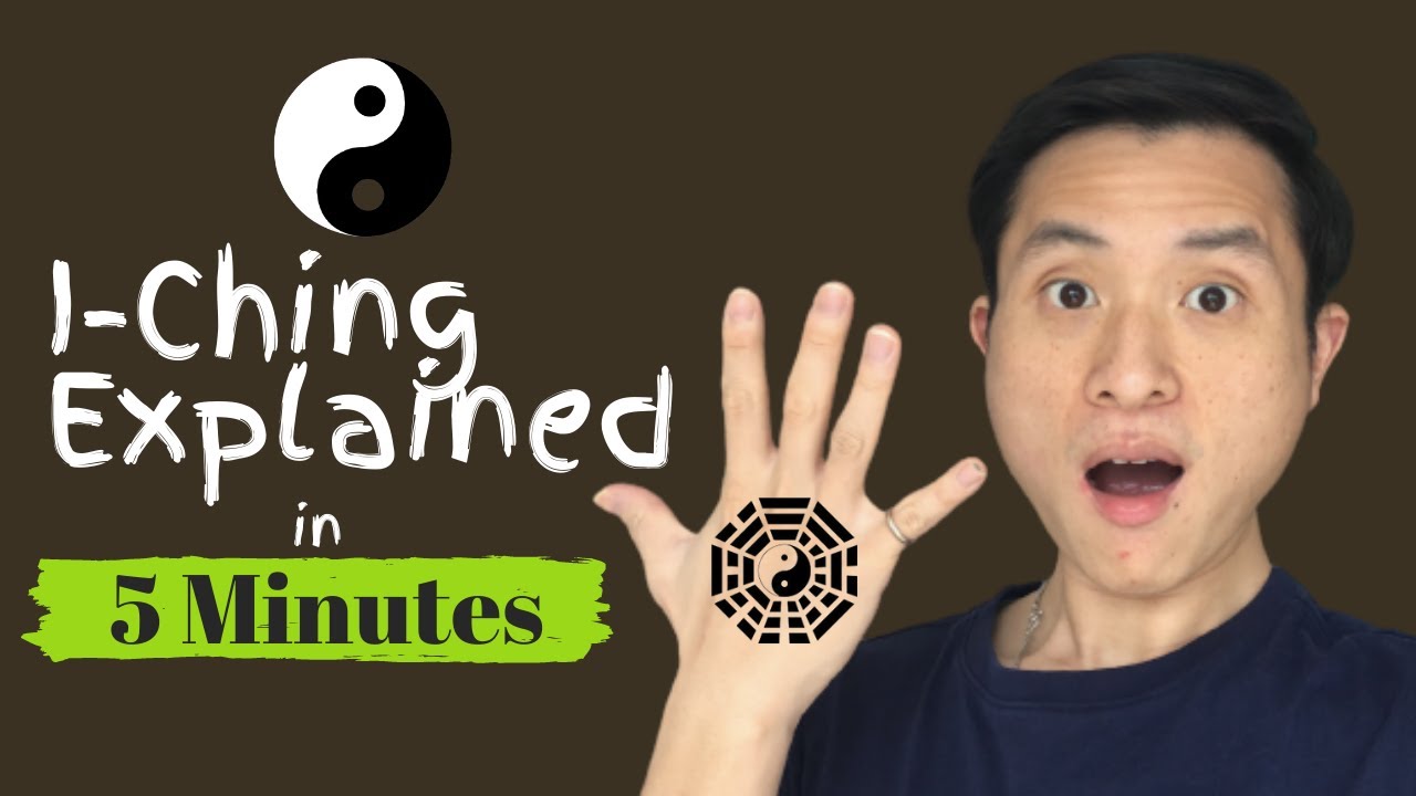 Understand IChing under 5 minutes What is IChing (Book of Change