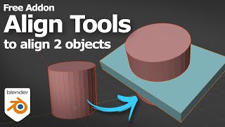 How to Align Two Objects in Blender using Free Addon Align Tools