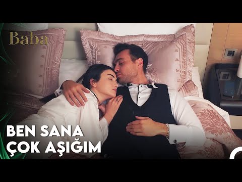 Baba | Ben Sana Çok Aşığım!❤️🥰