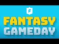 Last Minute Fantasy Advice &amp; Injury Updates | Fantasy Game Day