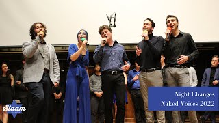 Naked Voices 2022 - Night Changes (Senior Song) | Staam A Cappella