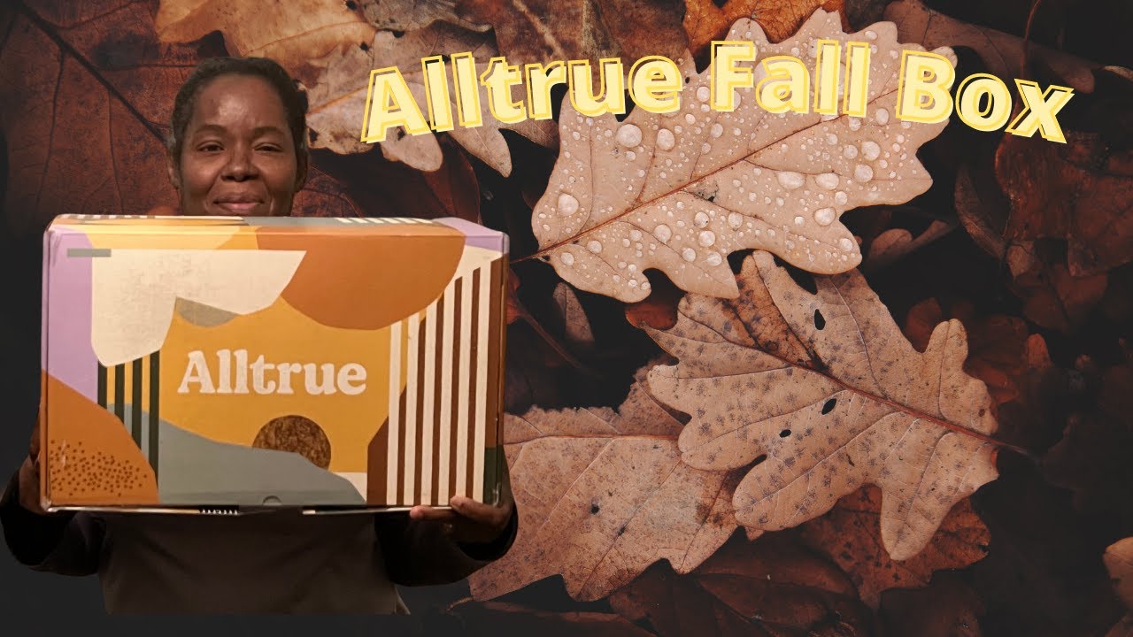 Alltrue Fall Box What I Received alltrue unboxingswithmary 