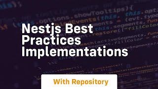 Nestjs best practices implementations
