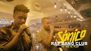 Rap Bang Club - No Des Al Play - Sónico En Vivo