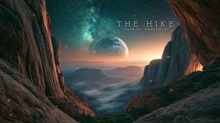 The Hike | Deep Relaxing Ambient Music - Walking Toward Another World [CALM] screenshot 2