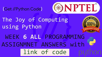 NPTEL The Joy of Computing using python week 6 all programming assignment answers  with link of code
