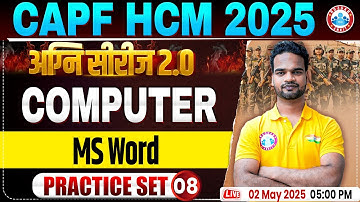 CAPF HCM Practice Set 2025 | Agni Series 2.0 | MS Word | BSF HCM Computer By Shivam Sir