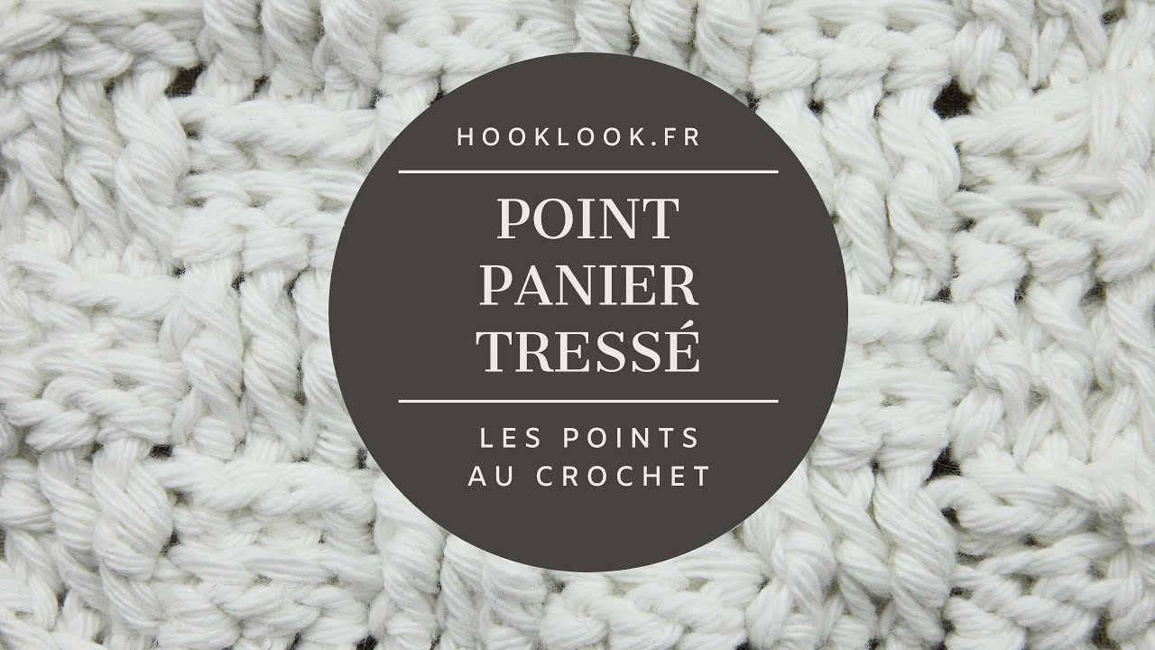 le point panier tressé au crochet