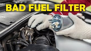 Bad Fuel Filter | Signs you need to change fuel filter - YouTube
