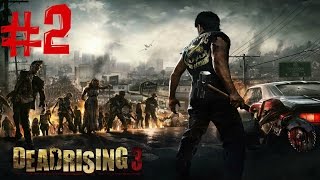 Dead Rising 3. Прохождение. Часть 2 (Очень много оружия) Dead Rising 3. Прохождение. Часть 2 (Очень много оружия)