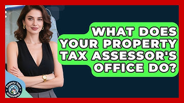 What Does Your Property Tax Assessor