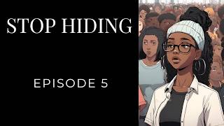 Fear and Hiding in the Background: Breaking the Façade | Ep. 5