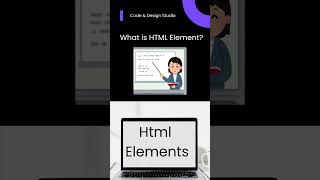 What is HTML Element?