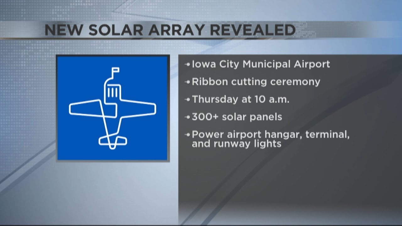 Iowa City Municipal Airport to unveil new solar array