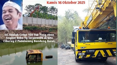 Apakah Beko Yg Terperosok di Situ Ciburuy 2 Padalarang Bisa Diangkat Oleh Creen 150 Ton#kdm 