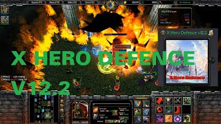 Warcraft 3 : X Hero Defence v12.2