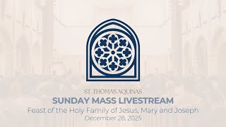 Feast of the Holy Family of Jesus, Mary and Joseph - Live Mass