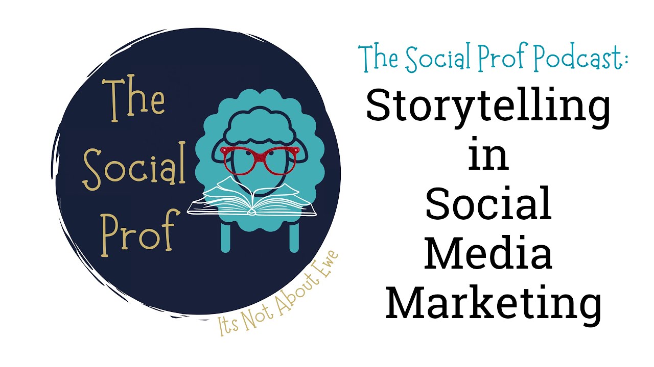 The Power of Storytelling in Social Media Marketing - YouTube