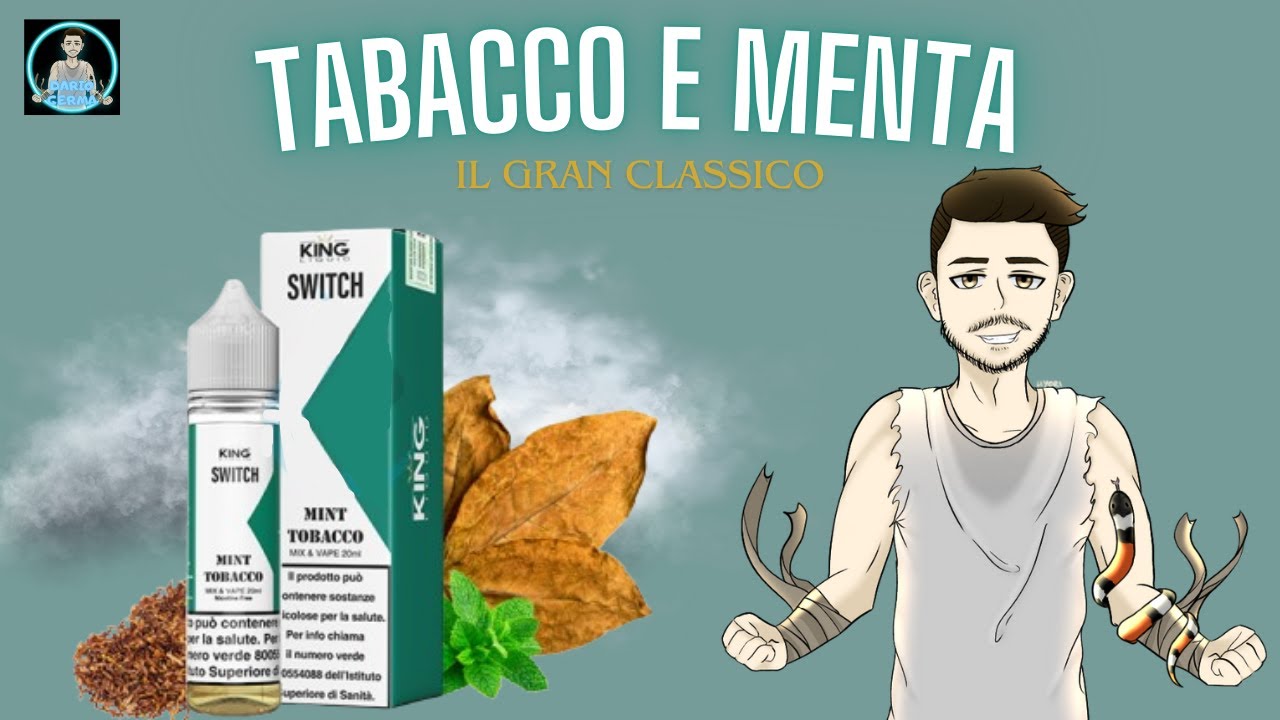 KING LIQUID | SWITCH - Menta e Tabacco