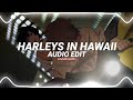 Harleys in hawaii you and i  katy perry edit audio