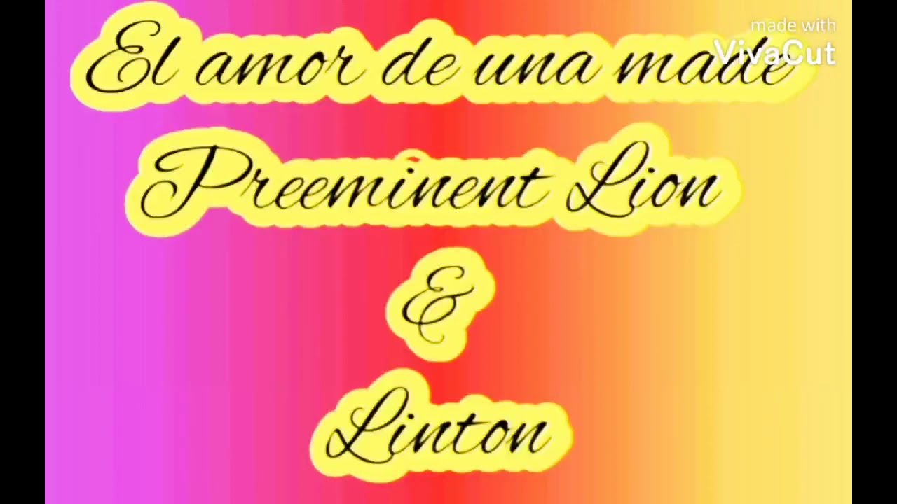EL AMOR DE UNA MADRE VIDEO MUSIC LINTON FT PREEMINENT LION