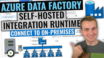 Azure Data Factory Self-hosted Integration Runtime Tutorial | Connect to private on-premises network