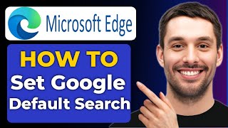 How To Make Google Default Browser In Microsoft Edge (Simple Method)