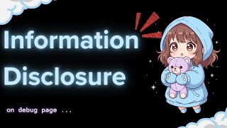 Information Disclosure on debug page