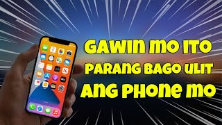 GAWING PARANG BAGO ULIT ANG PERFORMANCE NG PHONE MO!